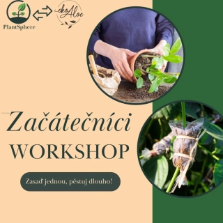 Workshop pro začínající pěstitele